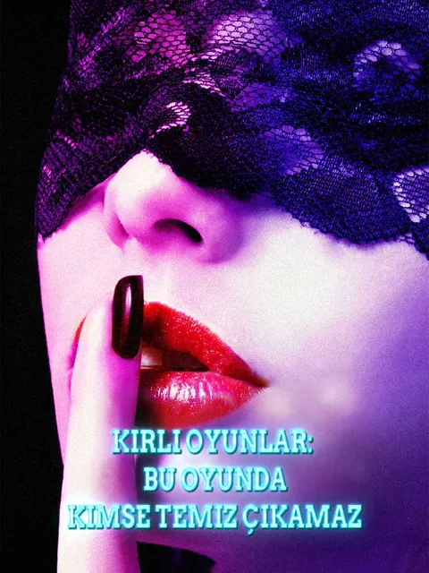 Kirli Oyunlar: Bu Oyunda Kimse Temiz Çıkamaz
