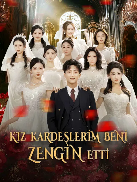 KIZ KARDEŞLERİM BENİ  ZENGİN ETTİ