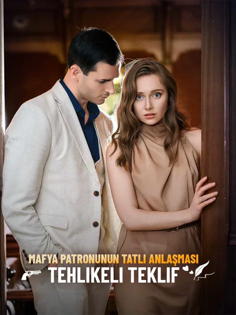 Mafya Patronunun Tatlı Anlaşması: Tehlikeli Teklif dizisi kapak görseli — 53 bölüm full HD Türkçe izle