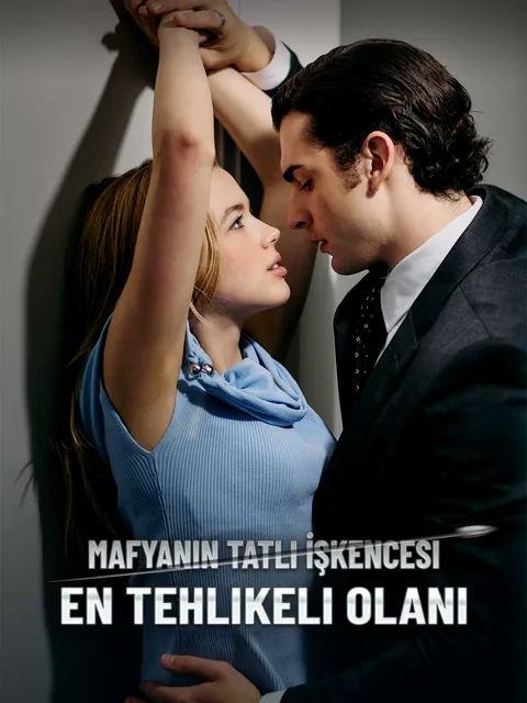 Mafyanın Tatlı İşkencesi, En Tehlikeli Olanı