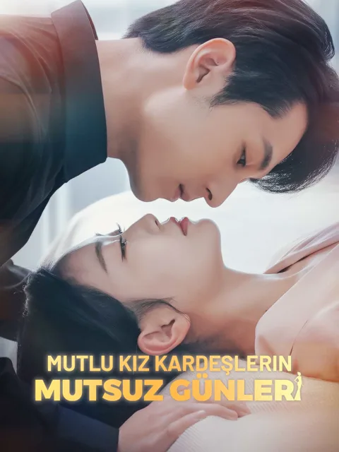 Mutlu Kız Kardeşlerin Mutsuz Günleri