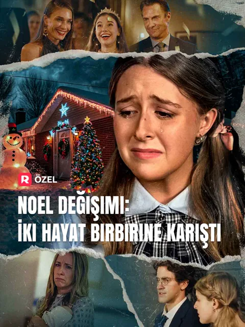Noel Değişimi: İki Hayat Birbirine Karıştı