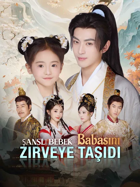 Şanslı Bebek, Babasını Zirveye Taşıdı dizisi kapak görseli — 69 bölüm full HD Türkçe izle