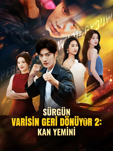 SÜRGÜN VARİSİN GERİ DÖNÜYOR 2:  KAN YEMİNİ