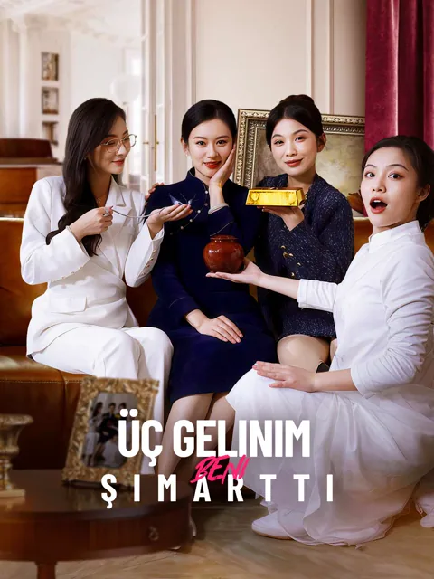 Üç Gelinim Beni Şımarttı dizisi kapak görseli — 30 bölüm full HD Türkçe izle