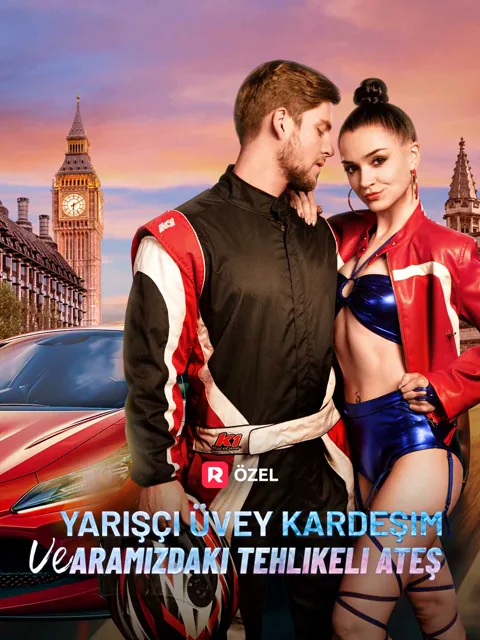 Yarışçı Üvey Kardeşim ve Aramızdaki Tehlikeli Ateş