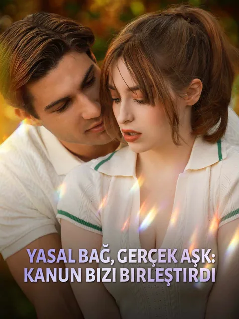 Yasal Bağ, Gerçek Aşk: Kanun Bizi Birleştirdi