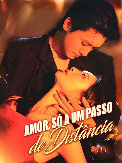 Amor, Só a um Passo de Distância (Dublado) capa — assistir aos 79 episódios grátis em HD