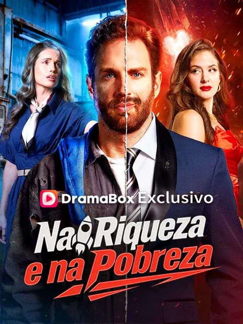 Na Riqueza e na Pobreza (Dublado) capa — assistir aos 65 episódios grátis em HD