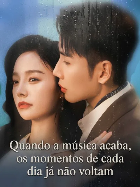 Quando a música acaba, os momentos de cada dia já não voltam(Dublado) capa — assistir aos 64 episódios grátis em HD