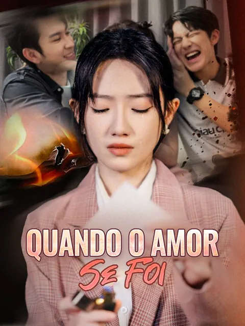 Quando o Amor Se Foi (Dublado) capa — assistir aos 50 episódios grátis em HD