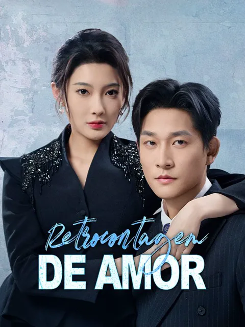Retrocontagem de Amor (Dublado) capa — assistir aos 80 episódios grátis em HD