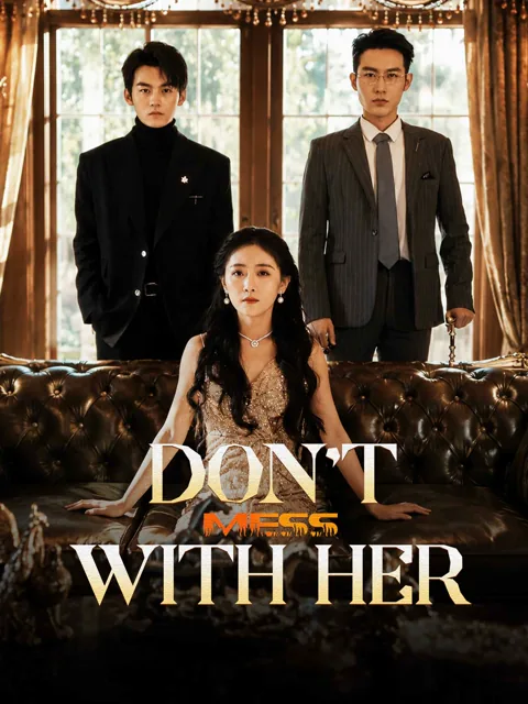 Don't Mess with Her cover image — watch all 101 episodes free in HD