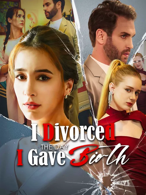 I Divorced the Day I Gave Birth