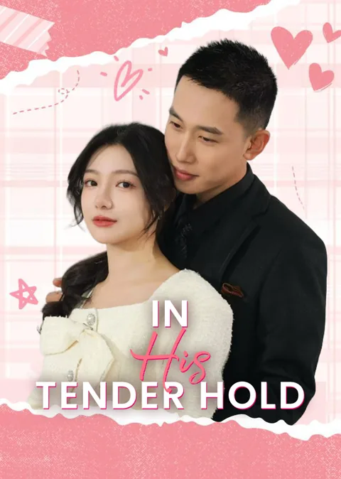 In His Tender Hold