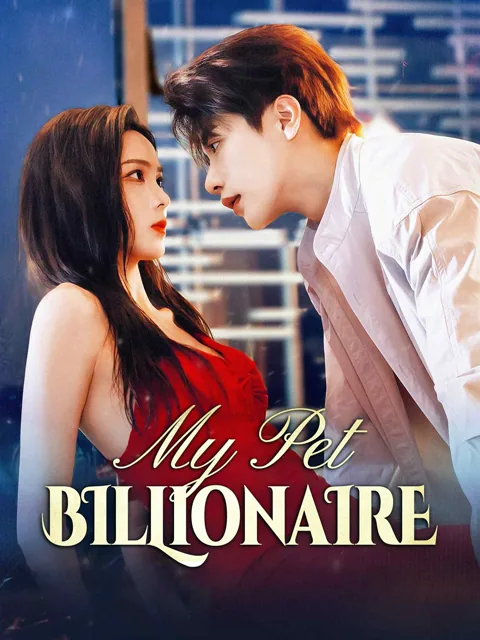My Pet Billionaire