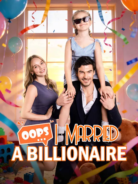 Oops... I Married A Bilionaire