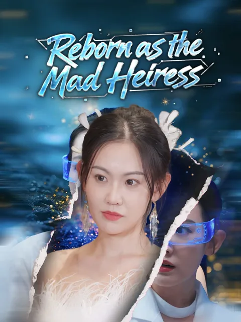 Reborn as the Mad Heiress