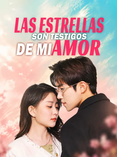 Las Estrellas Son Testigos de mi Amor