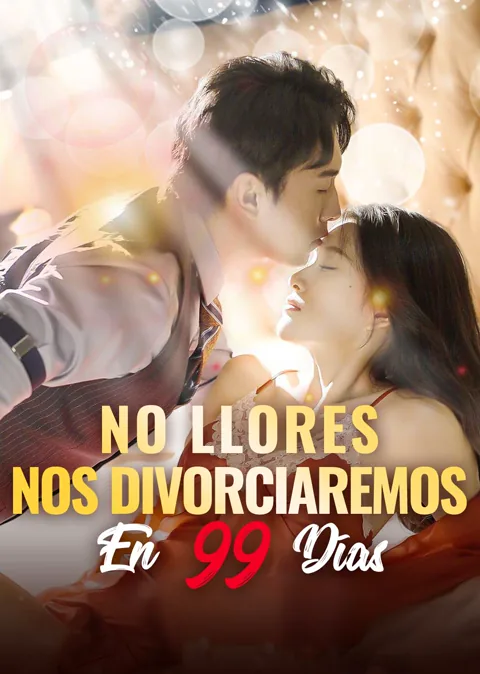 No llores, nos divorciaremos en 99 días