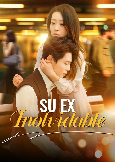 Su Ex Inolvidable