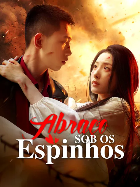 Abraço sob os Espinhos capa — assistir aos 135 episódios grátis em HD