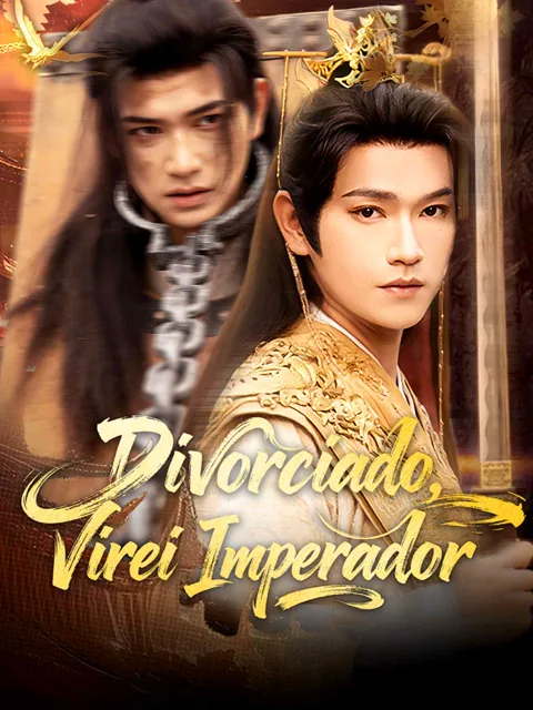 Divorciado, Virei Imperador