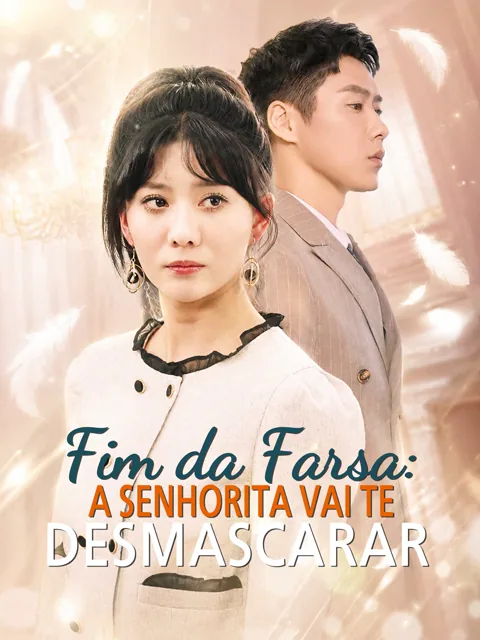 Fim da Farsa: A Senhorita Vai Te Desmascarar