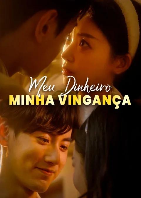 Meu Dinheiro, Minha Vingança