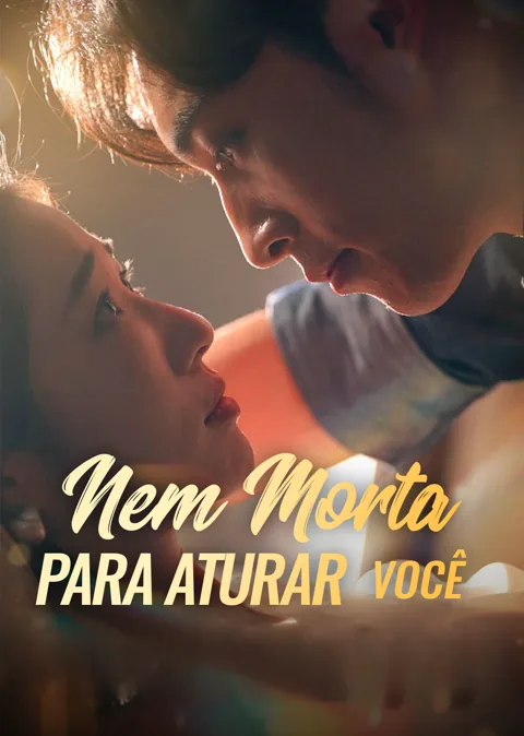 Nem Morta Para Aturar Você
