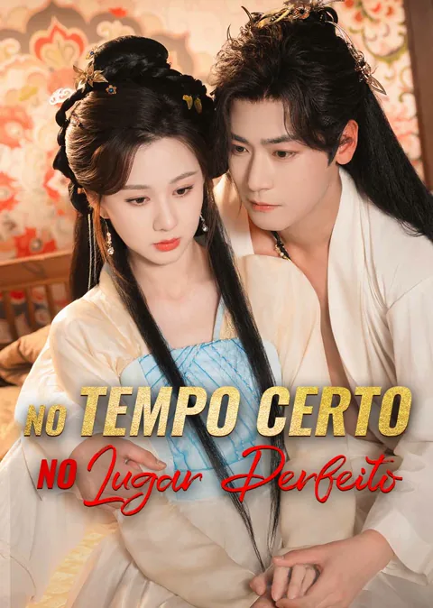 No Tempo Certo, No Lugar Perfeito