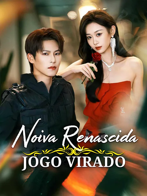 Noiva Renascida, Jogo Virado capa — assistir aos 71 episódios grátis em HD