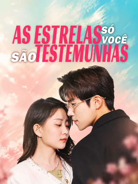 Só Você, as Estrelas São Testemunhas
