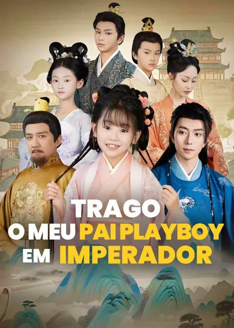 Trago o Meu Pai Playboy em Imperador