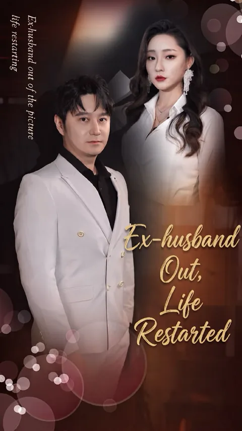 Ex-husband Out, Life Restarted cover image — watch all 60 episodes free in HD