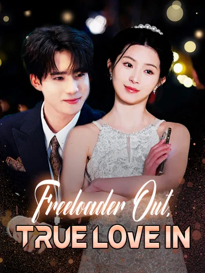 Freeloader Out, True Love In cover image — watch all 70 episodes free in HD