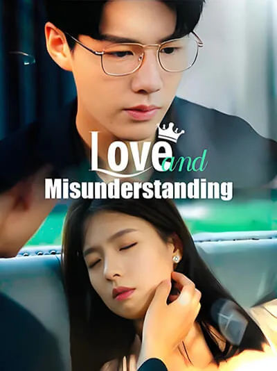 Love and Misunderstanding cover image — watch all 33 episodes free in HD
