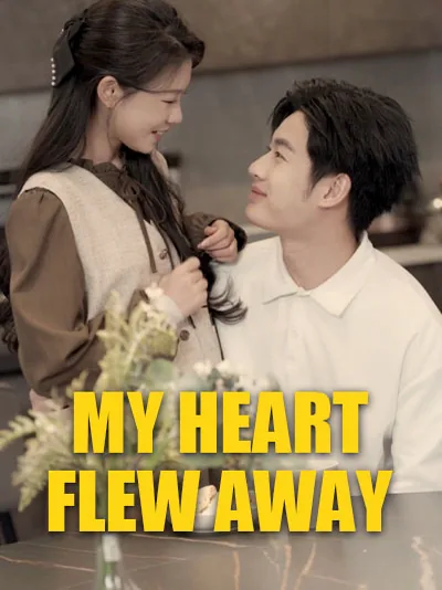 My Heart Flew Away cover image — watch all 70 episodes free in HD