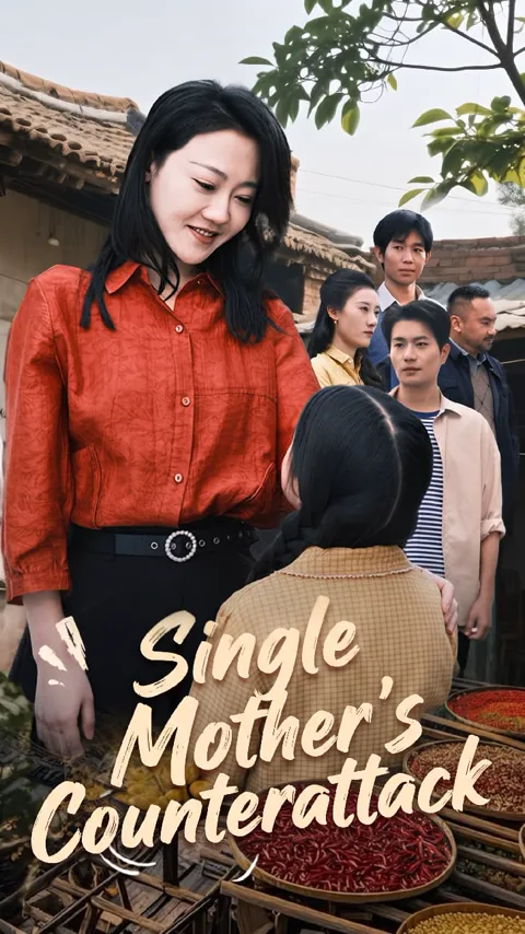 Single Mother's Counterattack cover image — watch all 51 episodes free in HD