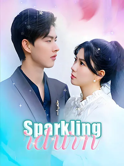 Sparkling return cover image — watch all 51 episodes free in HD