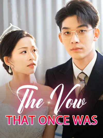 The Vow That Once Was