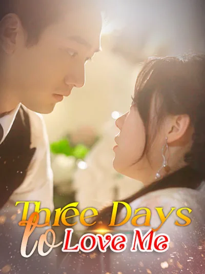 Three Days to Love Me cover image — watch all 30 episodes free in HD