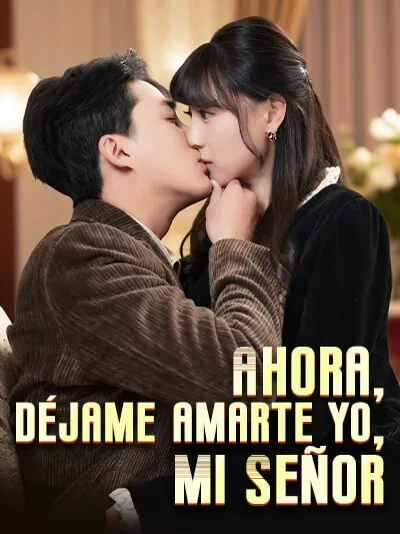 Ahora, déjame amarte yo, Mi Señor