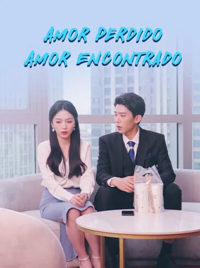 Amor Perdido, Amor Encontrado