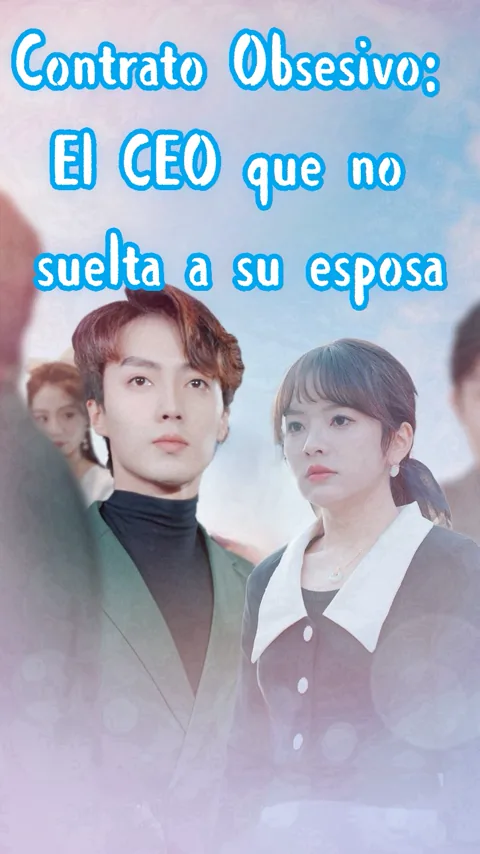 Contrato Obsesivo: El CEO que no suelta a su esposa portada — ver los 75 episodios gratis en HD