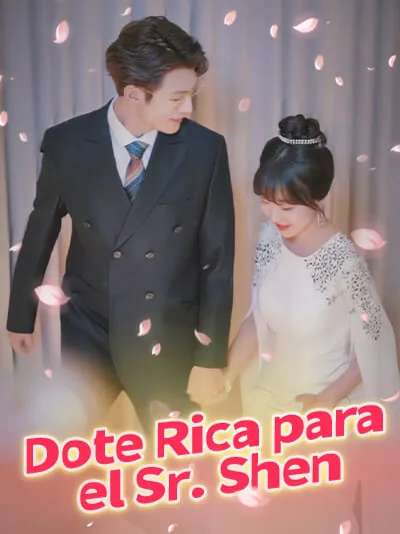 Dote Rica para el Sr. Shen