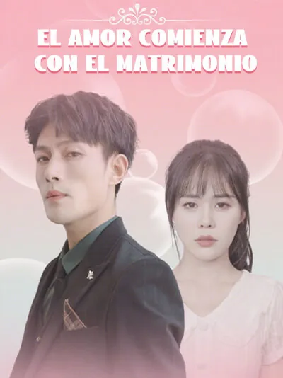 El Amor Comienza con el Matrimonio