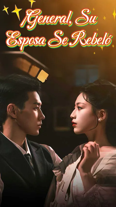 ¡General, su esposa se rebeló portada — ver los 68 episodios gratis en HD