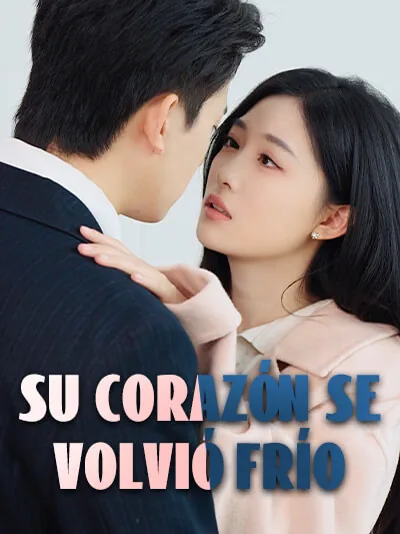 Su Corazón se Volvió Frío