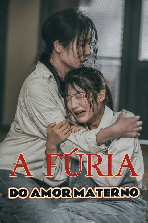 A fúria do amor materno capa — assistir aos 28 episódios grátis em HD